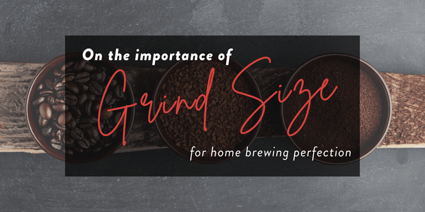 Why Coffee Grind Size Is Important