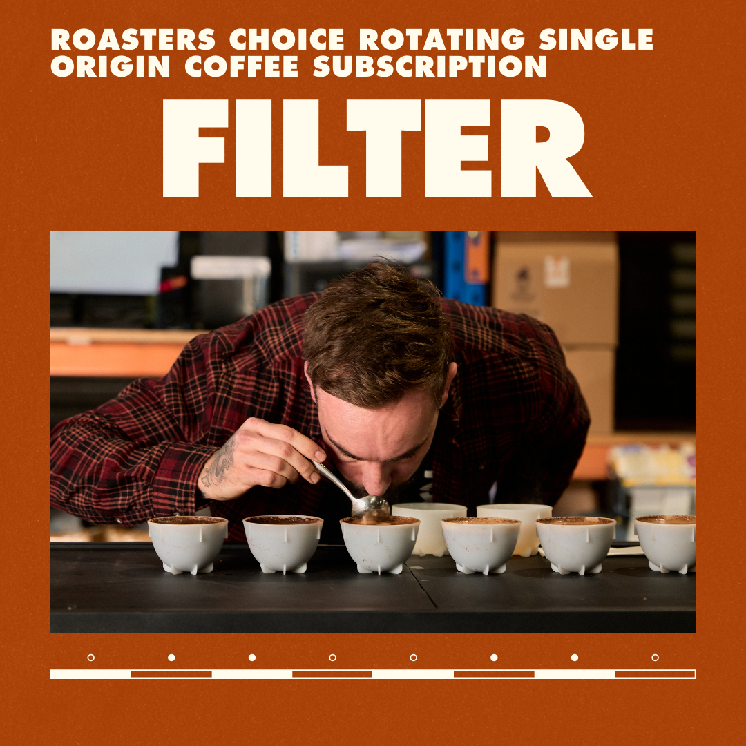 Roasters Choice Rotating Filter Single Origin - Rotating Subscription