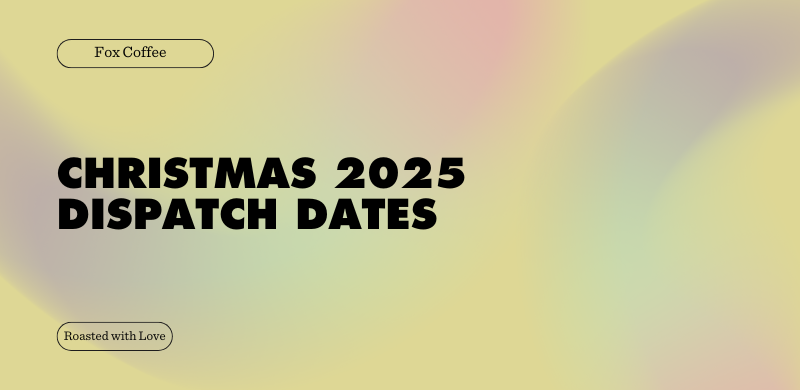 Christmas 2025 Dispatch Dates