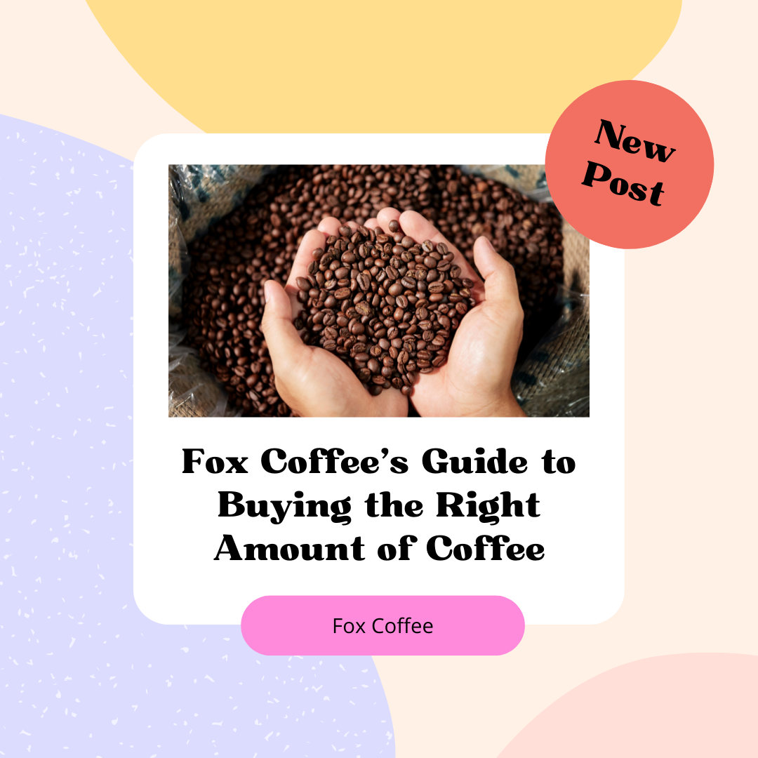 How To Buy The Right Amount Of Coffee Beans
