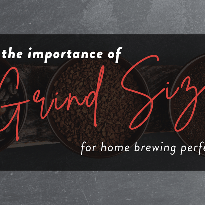 Why Coffee Grind Size Is Important