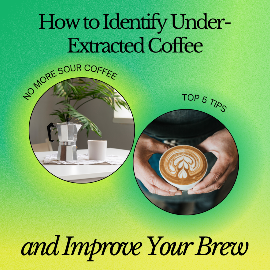 Unraveling the Mystery: How to Identify Under-Extracted Coffee and Improve Your Brew